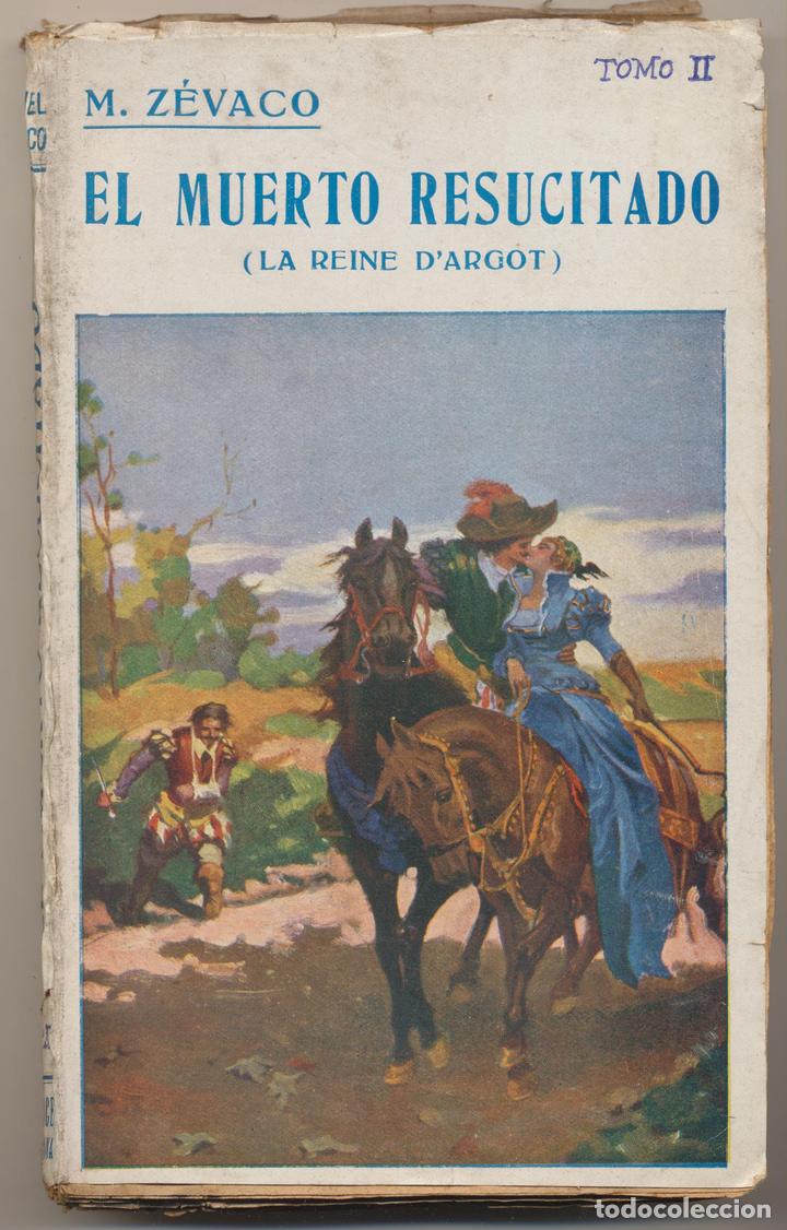 Libros: M. Zevaco. El muerto resucitado. Araluce. SIN ABRIR - Foto 1