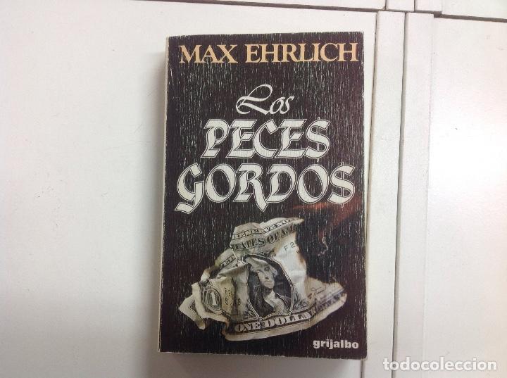 Libros: Los peces gordos Max ehrlich 1982 - Foto 1