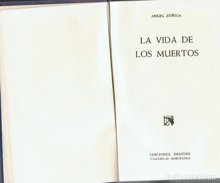 Libros: LA VIDA DE LOS MUERTOS. ANGEL ZU&Ntilde;IGA - Foto 1