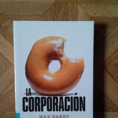 Livres: MAX BARRY - LA CORPORACIÓN - RESTOS DE LIBRERÍA. Lote 158643370