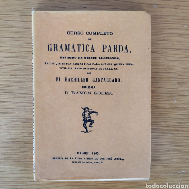 Libros: CURSO COMPLETO DE GRAM&Aacute;TICA PARDA. EN 15 LECCIONES. L&oacute;pez Soler, Ram&oacute;n. Facs&iacute;mil - Foto 1