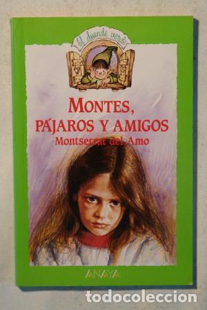 Libros: MONTES, P&Aacute;JAROS Y AMIGOS - Del Amo,Montserrat - Foto 1