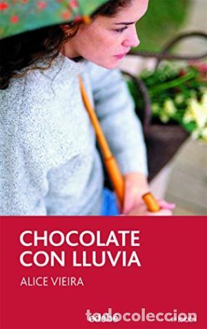 Libros: CHOCOLATE CON LLUVIA - Vieira,Alice - Foto 1