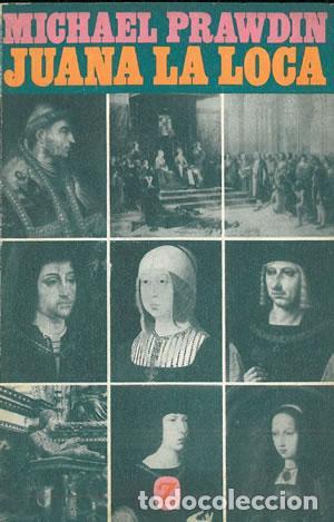 Libros: JUANA LA LOCA - Prawdin,Michael - Foto 1
