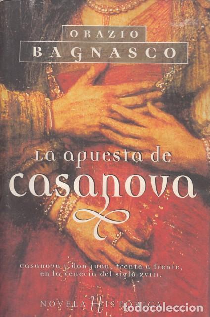 Libros: LA APUESTA DE CASANOVA - BAGNASCO, ORAZIO - Foto 1
