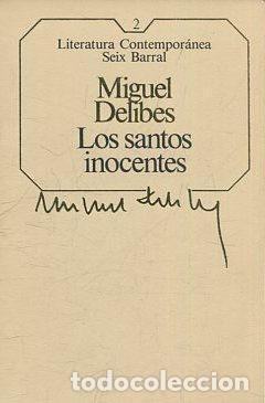 Libros: LOS SANTOS INOCENTES - DELIBES, MIGUEL - Foto 1