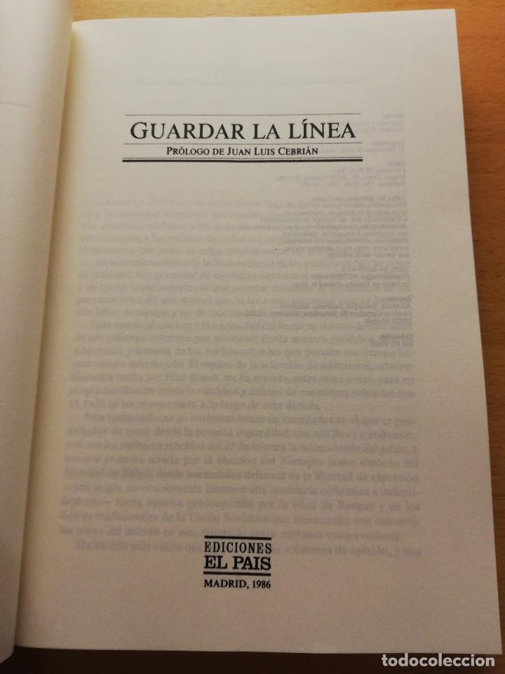 Libros: GUARDAR LA L&Iacute;NEA. PR&Oacute;LOGO DE JUAN LUIS CEBRI&Aacute;N (EDICIONES EL PAIS) - Foto 2