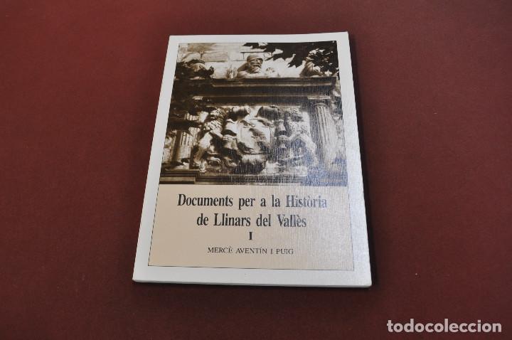 Libros: documents per a la hist&ograve;ria de llinars del vall&egrave;s 1 - merc&egrave; avent&iacute;n i puig - MPB - Foto 1