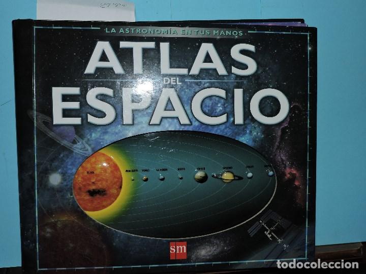 Libros: Atlas del Espacio. Ed. SM. Madrid 2008 - Foto 1