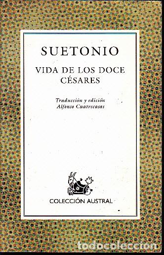 Libros: VIDA DE LOS DOCE C&Eacute;SARES. - SUETONIO. - Foto 1