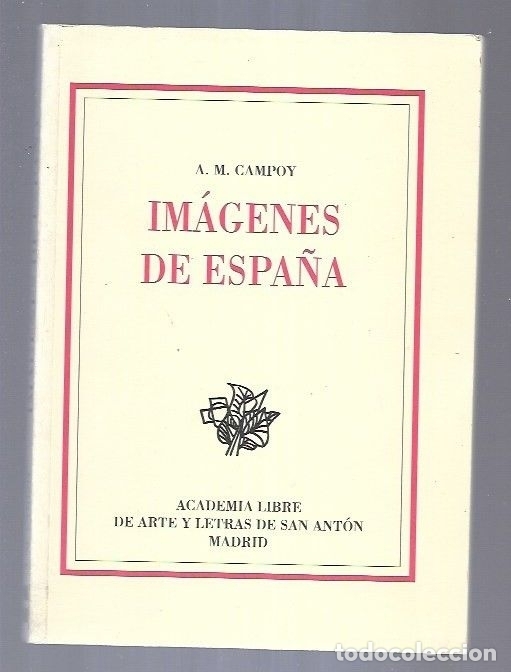 Libros: IMAGENES DE ESPA&Ntilde;A - CAMPOY, A. M. - Foto 2