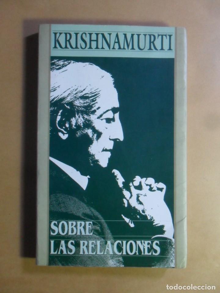Libros: SOBRE LAS RELACIONES - KRISHNAMURTI - ED. EDAF - 2003 - Foto 1