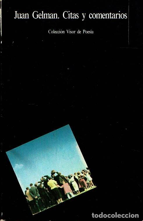 Libros: Citas y comentarios. - Juan Gelm&aacute;n. - Foto 1