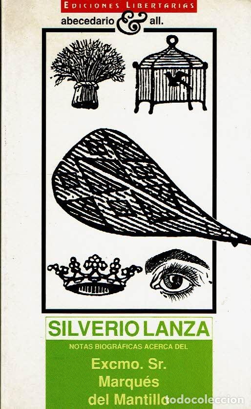 Libros: Excmo. Sr. Marqu&eacute;s del Mantillo. - Silverio Lanza. - Foto 1