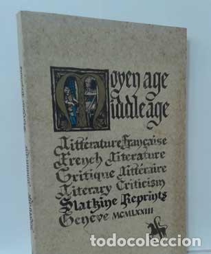 Libros: MOYEN AGE MIDDLEAGE. LITT&Eacute;RATURE FRAN&Ccedil;AISE, CRITIQUE LITT&Eacute;RAIRE / FRENCH LITERATURE, LITERARY CRITIC