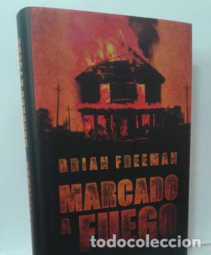 Libros: MARCADO A FUEGO - FREEMAN, BRIAN - Foto 1