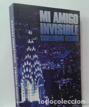 Libros: MI AMIGO INVISIBLE - FESSER, GUILLERMO - Foto 1