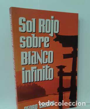 Libros: SOL ROJO SOBRE BLANCO INFINITO - CRESPO, PEDRO - Foto 1