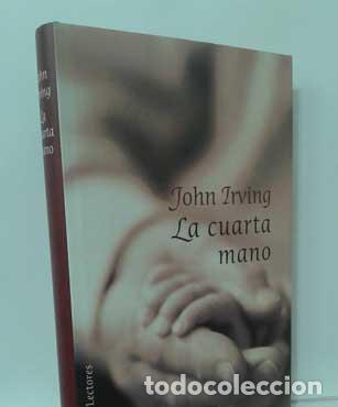 Libros: LA CUARTA MANO - IRVING, JOHN - Foto 1