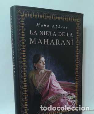 Libros: LA NIETA DE LA MAHARAN&Iacute; - AKHTAR, MAHA - Foto 1