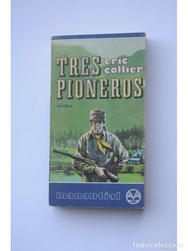 Libros: Tres pioneros - COLLIER, Eric - Foto 1