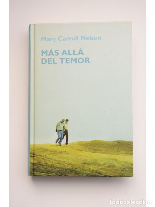 Libros: M&aacute;s all&aacute; del temor - NELSON, Mary Carroll - Foto 1