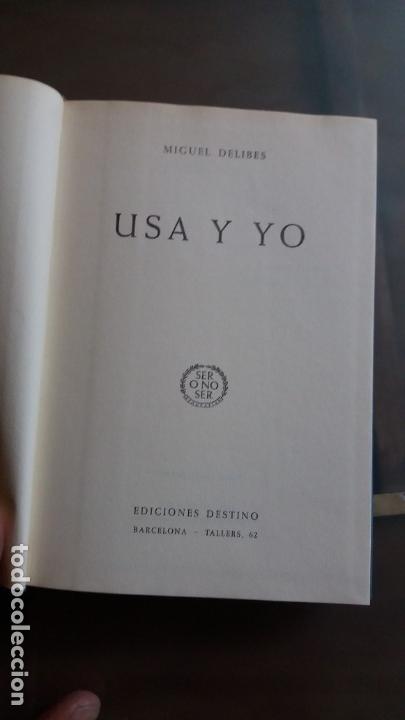 Libros: USA Y YO - DELIBES MIGUEL - Foto 3