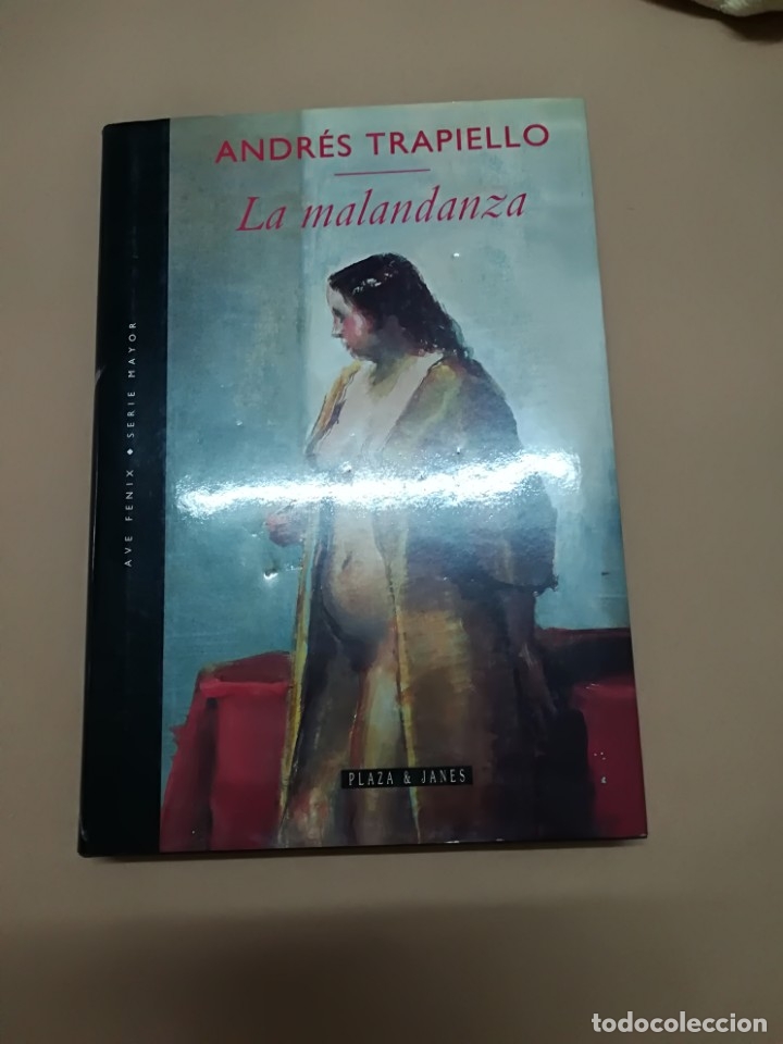 Libros: La malandanza - TRAPIELLO, Andr&eacute;s - Foto 1