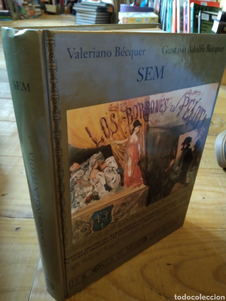 Libros: SEM LOS BORBONES EN PELOTA - VALERIANO Y GUSTAVO ADOLFO B&Eacute;CQUER #1998 - Foto 1