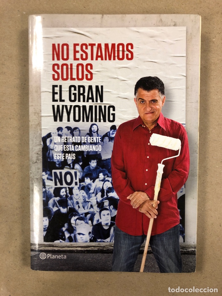 Libros: NO ESTAMOS SOLOS. EL GRAN WYOMING. EDITORIAL PLANETA 2014. - Foto 1