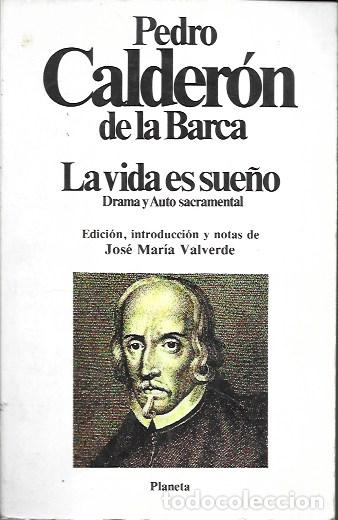 Libros: La vida es sue&ntilde;o. Pedro Calder&oacute;n de la Barca. Planeta, 1981 - Foto 1