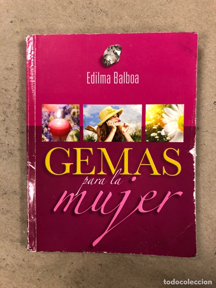 Libros: GEMAS PARA LA MUJER. EDILMA BALBOA. EDITORIAL MONTEMORELOS 2011.