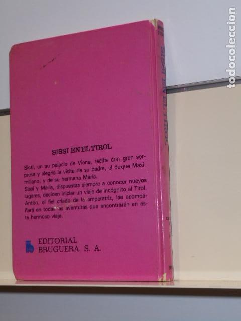 Libros: SISSI EN EL TIROL MARCEL DISARD - BRUGUERA - - Foto 2