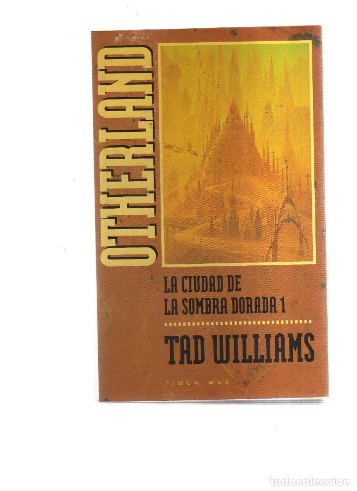 Libros: OTHERLAND DOS NUMEROS 1,2 TAD WILLIAMS - Foto 1