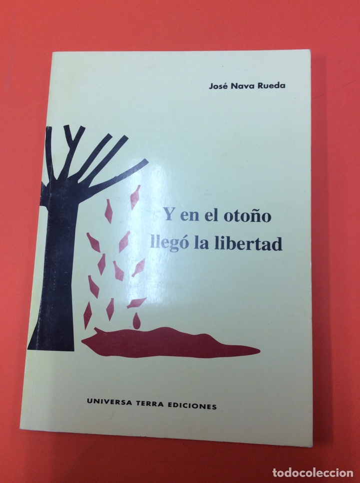 Libros: Y en el oto&ntilde;o lleg&oacute; la libertad