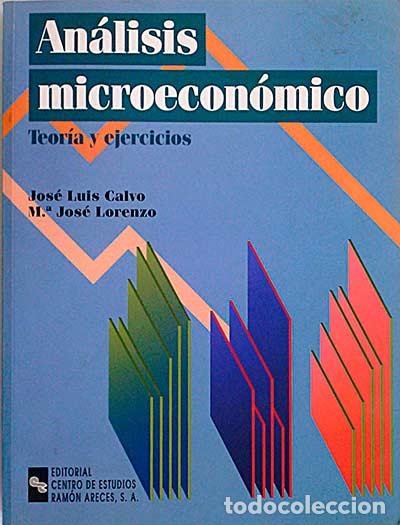 Libros: An&aacute;lisis microecon&oacute;mico - Calvo, Jos&eacute; Luis - Foto 1