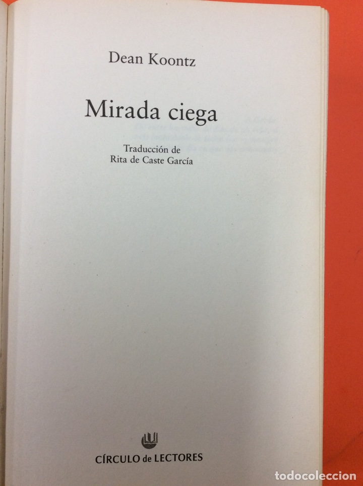 Libros: Mirada ciega . Dean koomtz . C&iacute;rculo de Lectores, 2003 - Foto 1