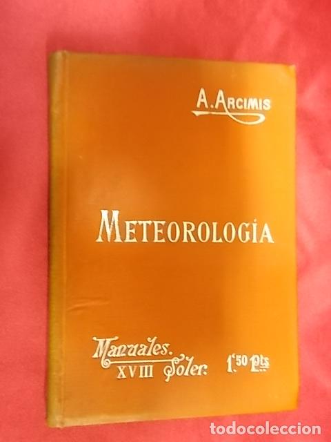 Libros: METEOROLOG&Iacute;A . N&ordm; 18. MANUALES SOLER. AUGUSTO ARCIMIS - Foto 1