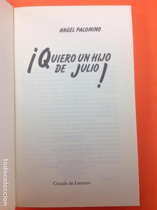Libros: Quiero un hijo de julio - Foto 1