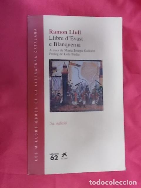 Libros: LLIBRE DEVAST E BLANQUERNA. RAMON LLULL. EDICIONS 62. 1982 - Foto 1