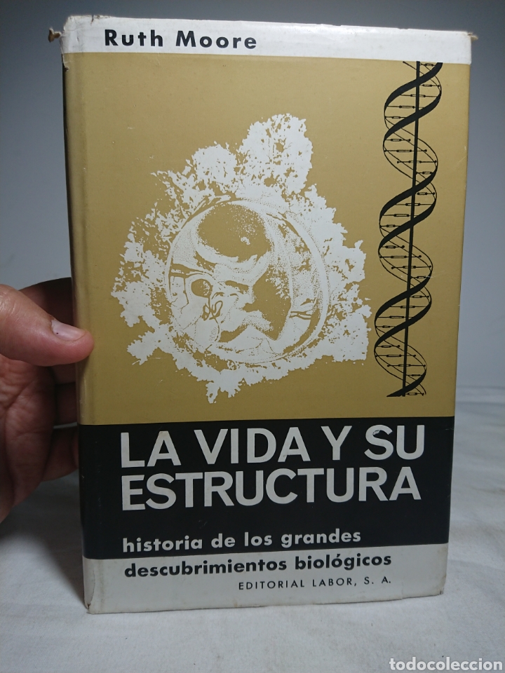 Libros: La Vida y su Estructura, Ruth Moore, 1963 - Foto 1