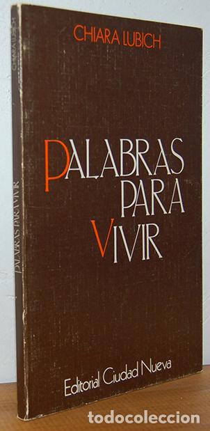 Libros: PALABRAS PARA VIVIR - CHIARA LUBICH - Foto 1