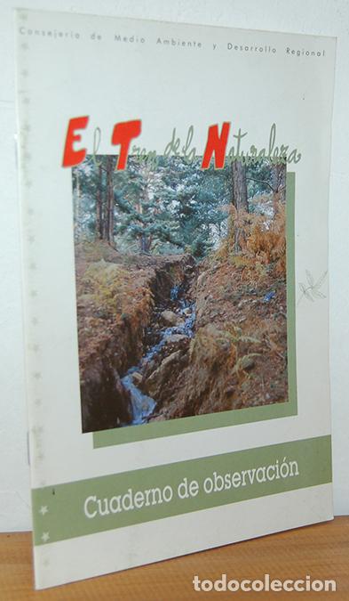 B&uuml;cher: EL TREN DE LA NATURALEZA. Cuadernos de observaci&oacute;n. - &rdquo;Centro de Informaci&oacute;n &rdquo;&rdquo;Valle de la Fuenfr&iacute;a&rdquo;
