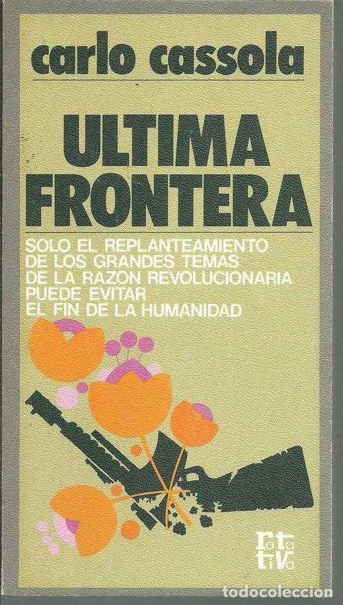 Libros: ULTIMA FRONTERA - CARLO CASOLA - Foto 1