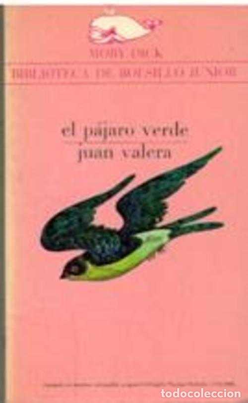Libros: EL PAJARO VERDE - JUAN VALERA - Foto 1