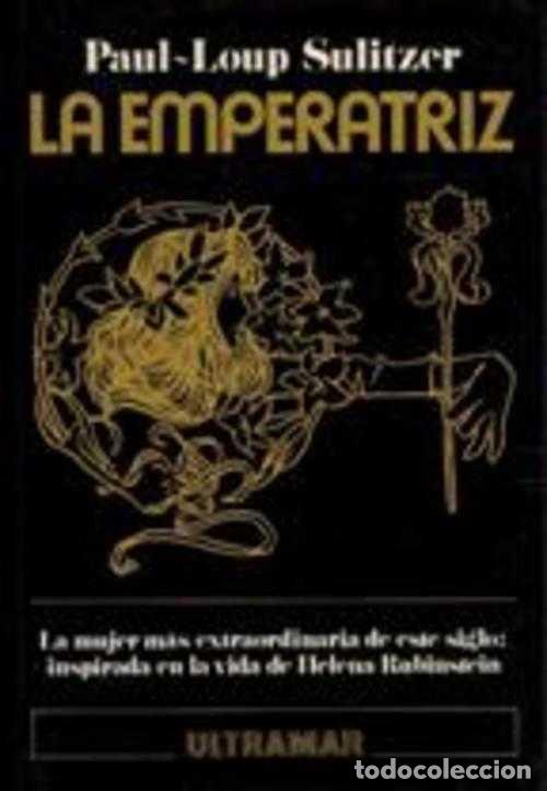 Libros: LA EMPERATRIZ - PAUL LOUP SULITZER - Foto 1