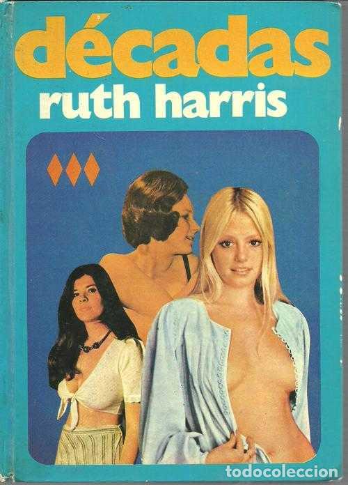 Libros: DECADAS - RUTH HARRIS - Foto 1