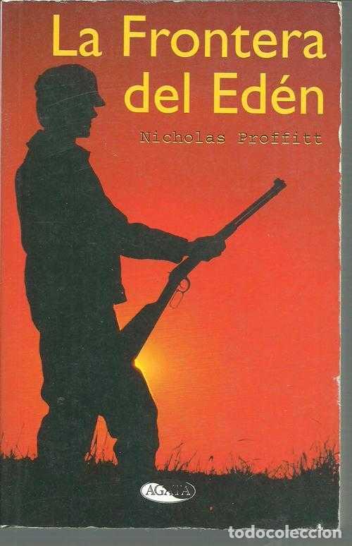 Libros: LA FRONTERA DEL EDEN - NICHOLAS PROFFITT - Foto 1