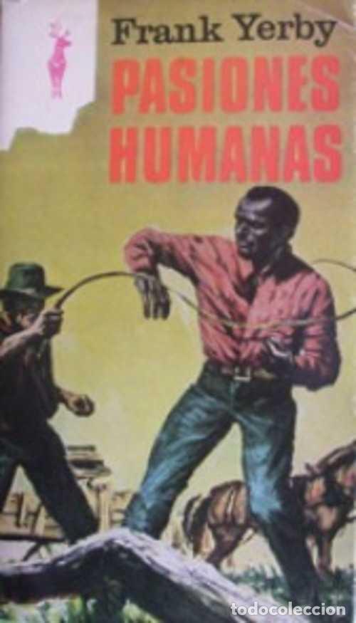 Libros: PASIONES HUMANAS - FRANK YERBY - Foto 1