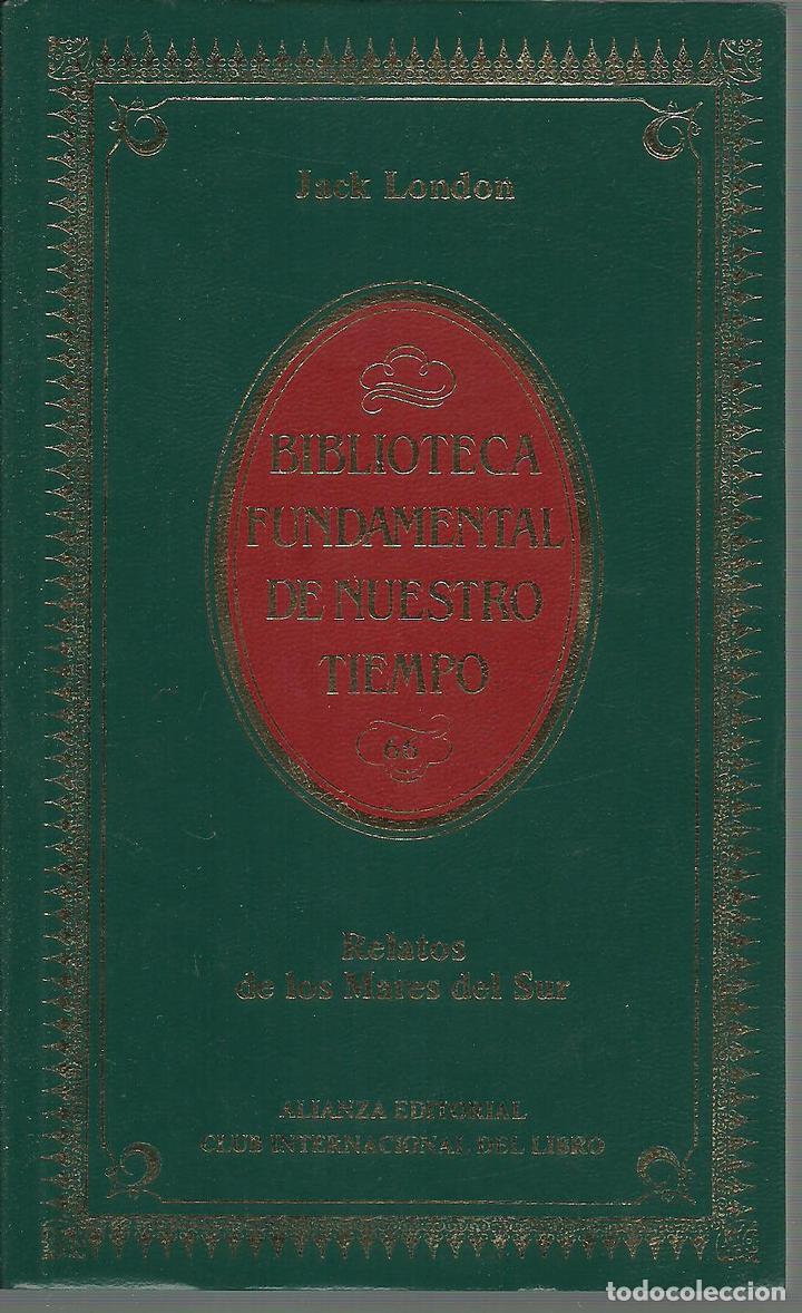 Libros: RELATOS DE LOS MARES DEL SUR - JACK LONDON - Foto 1